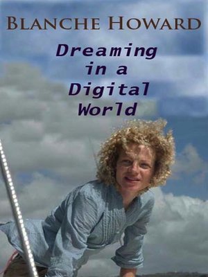 cover image of Dreaming in a Digital World